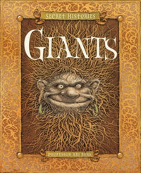 Professor Ari Berk: The Secret Histories - Giants - Tales for Tadpoles