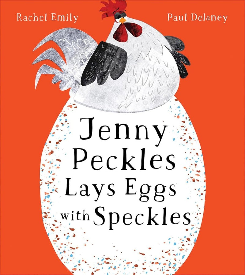 Rachel Emily: Jenny Peckles Lays Eggs with Speckles, illustrated by Paul Delaney - Tales for Tadpoles