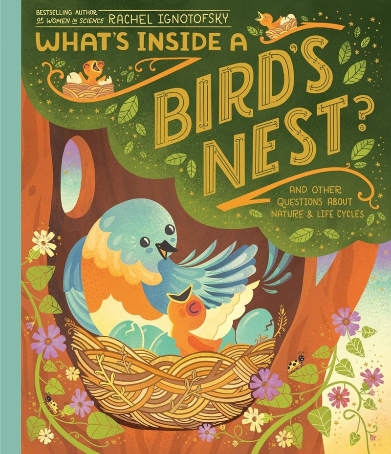 Rachel Ignotofsky: What's Inside a Bird's Nest? - Tales for Tadpoles