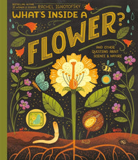 Rachel Ignotofsky: What's Inside a Flower - Tales for Tadpoles