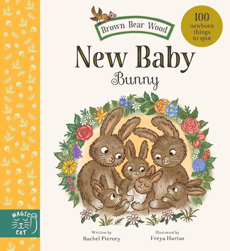 Rachel Piercey: New Baby Bunny - 100 Newborn Things to Spot, illustrated by Freya Hartas - Tales for Tadpoles