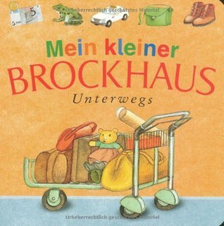 Renate Seelig: Mein Kleiner Brockhaus - Unterwegs (Second - Hand) - Tales for Tadpoles
