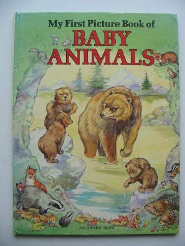 Rene Cloke: My First Picture Book of Baby Animals (Second - Hand) - Tales for Tadpoles