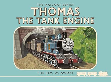 Rev.W.Awdry: Thomas the Tank Engine: A Classic Hardback Picture Book of Railway Adventures for Kids - Tales for Tadpoles