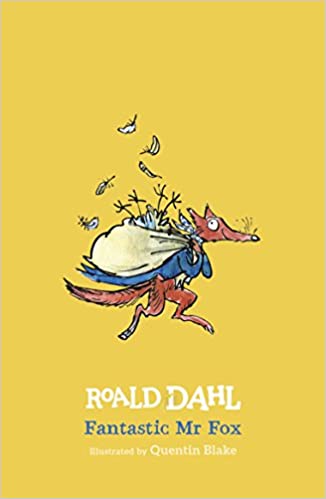 Roald Dahl: Fantastic Mr Fox, illustrated by Quentin Blake - Tales for Tadpoles