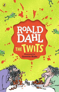 Roald Dahl: The Twits, Illustrated by Quentin Blake - Tales for Tadpoles
