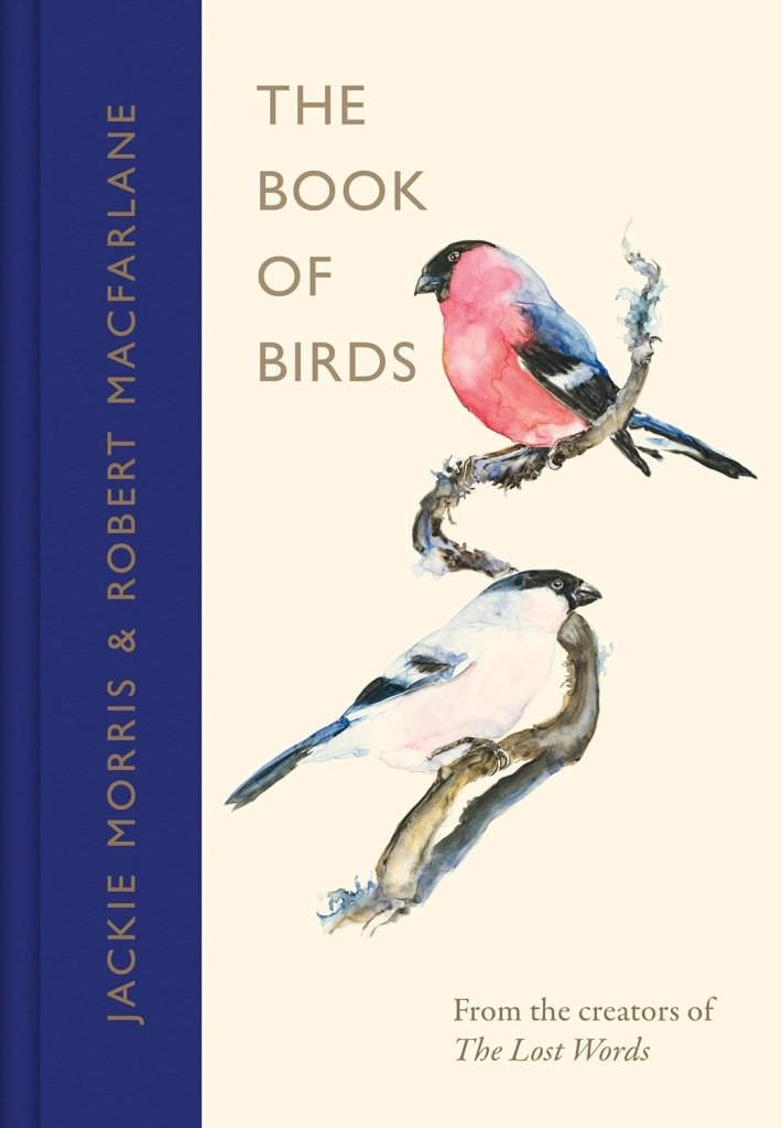 Robert Macfarlane and Jackie Morris: The Book of Birds - Tales for Tadpoles