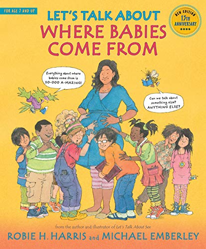 Robie H. Harris: Let's Talk About Where Babies Come From, illustrated by Michael Emberley - Tales for Tadpoles