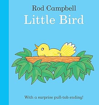 Rod Campbell: Little Bird - Tales for Tadpoles