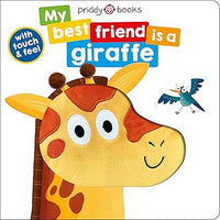 Roger Priddy: My Best Friend is a Giraffe - Tales for Tadpoles