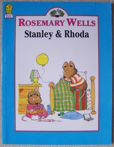 Rosemary Wells: Stanley and Rhoda (Second - Hand) - Tales for Tadpoles