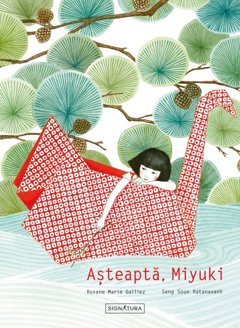 Roxane Marie Galliez: Așteaptă, Miyuki! illustrated by Seng Soun Ratanavanh - Tales for Tadpoles