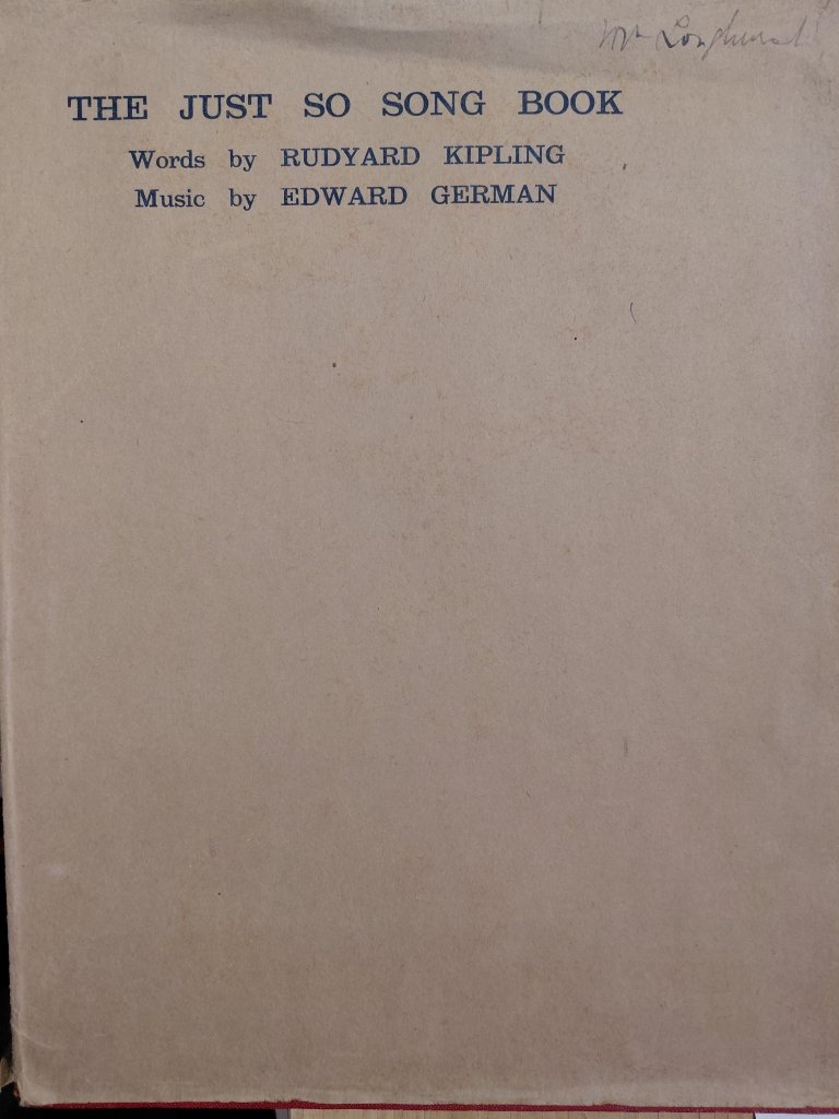 Rudyard Kipling: The Just So Song Book, music by Edward German - Tales for Tadpoles