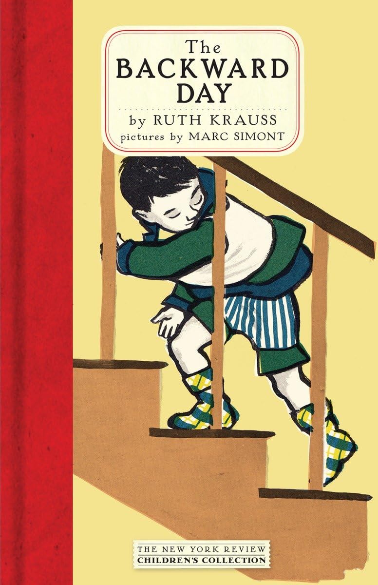 Ruth Krauss: The Backward Day, illustrated by Marc Simont - Tales for Tadpoles