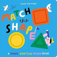 Ruth Symons: Match the Shape, illustrated by Susie Hammer - Tales for Tadpoles