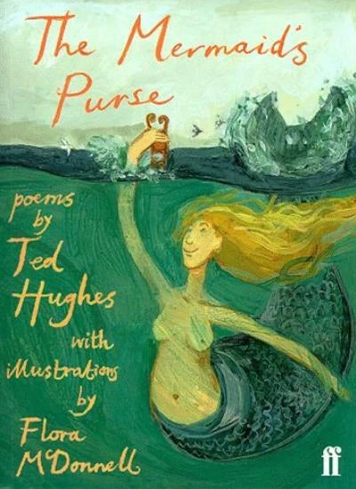 Ted Hughes: The Mermaid's Purse, illustrated by Flora McDonnell