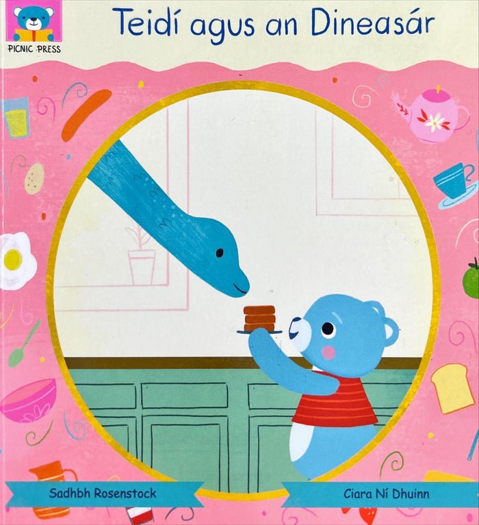 Sadhbh Rosenstock: Teidi agus an Dineasar, illustrated by Ciara Ni Dhuinn - Tales for Tadpoles