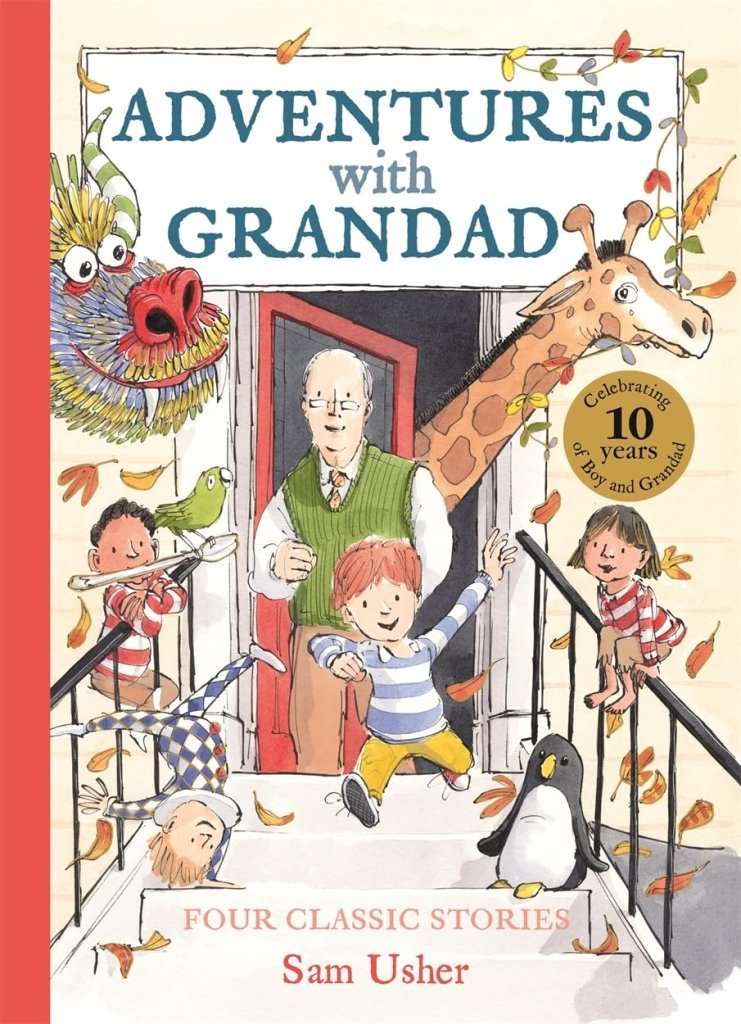 Sam Usher: Adventures with Grandad - Four Classic Stories - Tales for Tadpoles
