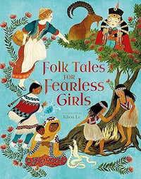 Samantha Newman: Folk Tales for Fearless Girls - Tales for Tadpoles