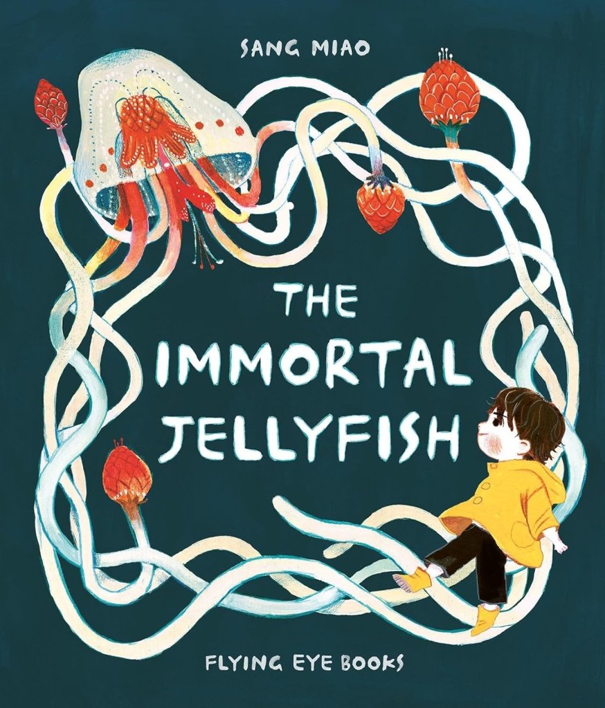 Sang Miao: The Immortal Jellyfish - Tales for Tadpoles
