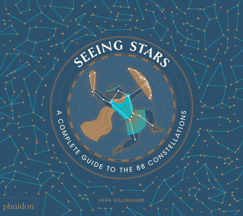 Sara Gillingham: Seeing Stars - A Complete Guide to the 88 Constelations - Tales for Tadpoles