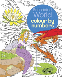 Sara Storino and Nathalie Ortega: Enchanted World Colour by Numbers - Tales for Tadpoles