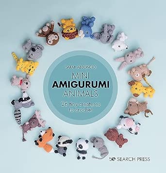 Sarah Abbondio: Mini Amigurumi Animals - Tales for Tadpoles