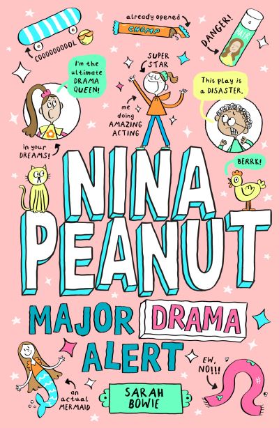Sarah Bowie: Nina Peanut - Major Drama Alert - Tales for Tadpoles