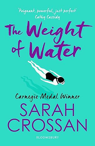 Sarah Crossan: The Weight of Water - Tales for Tadpoles
