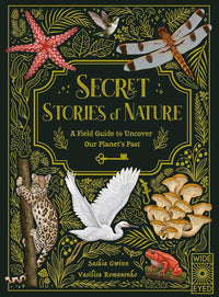 Saskia Gwinn: Secret Stories of Nature, illustrated by Vasilisa Romanenko - Tales for Tadpoles