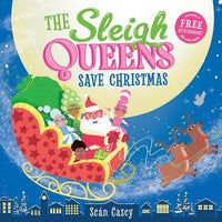 Sean Casey: The Sleigh Queens Save Christmas - Tales for Tadpoles