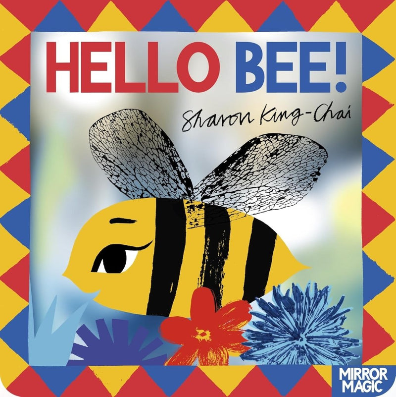 Sharon King - Chai: Hello Bee! - Tales for Tadpoles