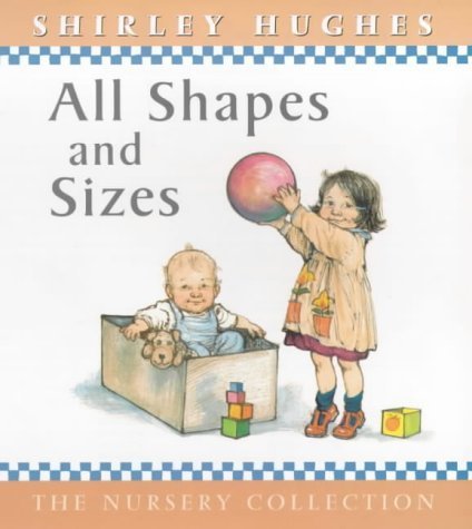 Shirley Hughes: All Shapes and Sizes (Second - Hand) - Tales for Tadpoles