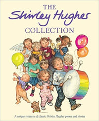 Shirley Hughes: The Shirley Hughes Collection - Tales for Tadpoles