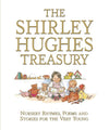 Shirley Hughes: The Shirley Hughes Treasury - Tales for Tadpoles