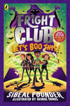 Sibeal Pounder: Fright Club - Let's Boo This!, illustrated by George Ermos - Tales for Tadpoles