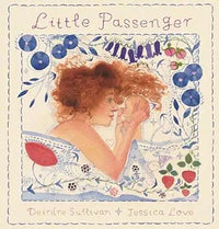 *SIGNED* Deirdre Sullivan: Little Passenger, illustrated by Jessica Love - Tales for Tadpoles