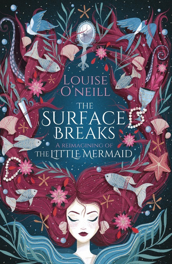 *SIGNED* Louise O'Neill: The Surface Breaks - A Reimagining of the Little Mermaid - Tales for Tadpoles