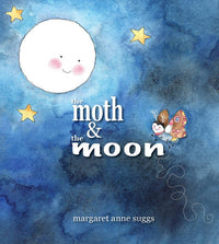 *SIGNED* Margaret Anne Suggs: The Moth and the Moon - Tales for Tadpoles