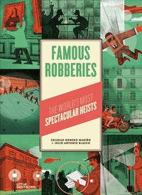 Soledad Romero Marino and Julio Antonio Blasco: Famous Robberies - The World's Most Spectacular Heists - Tales for Tadpoles