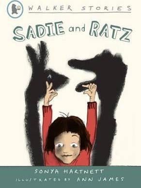 Sonya Hartnett: Sadie and Ratz, illustrated by Ann James - Tales for Tadpoles