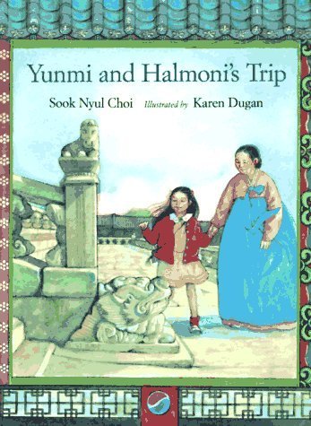 Sook Nyul Choi: Yunmi and Halmoni's Trip (Second - Hand) - Tales for Tadpoles