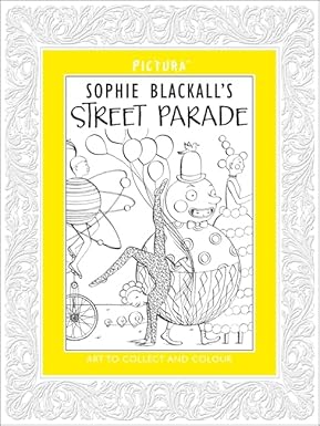Sophie Blackall: Pictura, Street Parade - Tales for Tadpoles