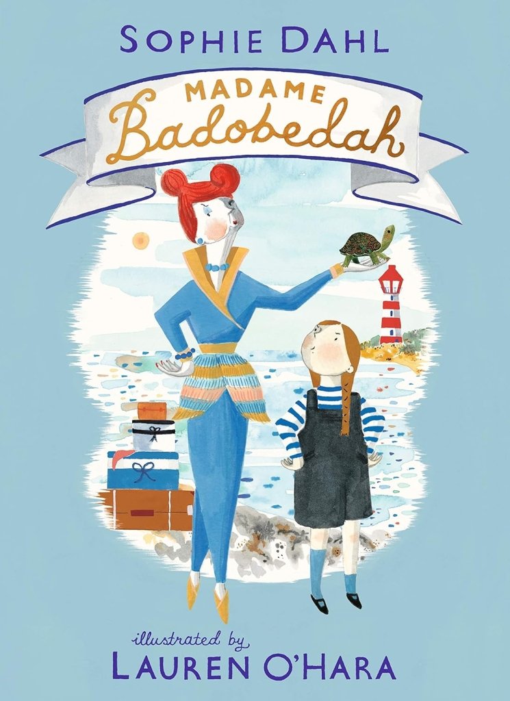 Sophie Dahl: Madame Badobedah (Second - Hand) - Tales for Tadpoles