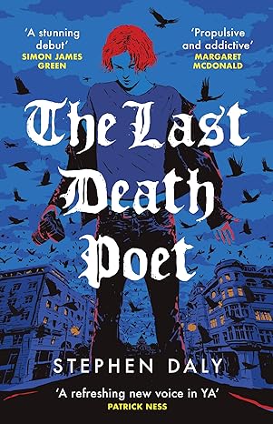 Stephen Daly: The Last Death Poet - Tales for Tadpoles