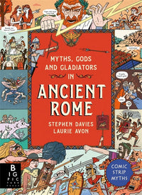 Stephen Davies: Myths, Gods and Gladiators in Ancient Rome, illustrated by Laurie Avon - Tales for Tadpoles