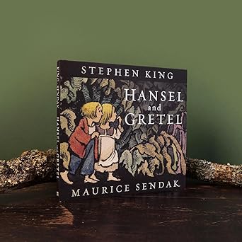 Stephen King: Hansel and Gretel, illustrated by Maurice Sendak - Tales for Tadpoles