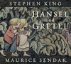 Stephen King: Hansel and Gretel, illustrated by Maurice Sendak - Tales for Tadpoles