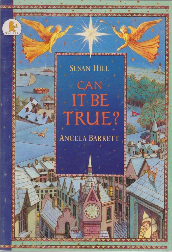 Susan Hill: Can It Be True? illustrated by Angela Barrett (Second - Hand) - Tales for Tadpoles