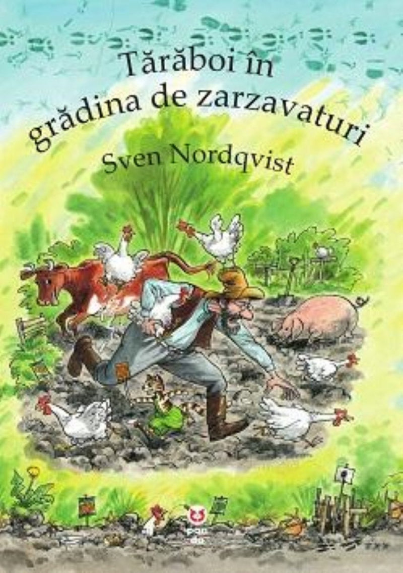 Sven Nordqvist: Tărăboi în grădina de zarzavaturi - Tales for Tadpoles